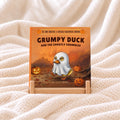 Grumpy Duck and the Ghostly Grumbles, Halloween edition paperback by Cece Beans