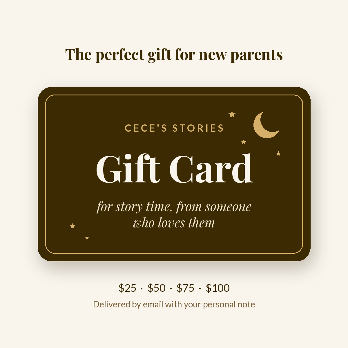 Cece's Stories digital gift card, the perfect gift for new parents, in $25, $50, $75 and $100